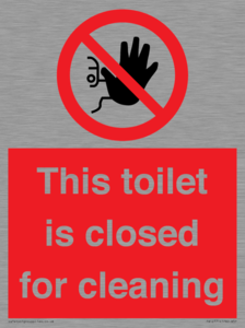 This toilet is closed for cleaning